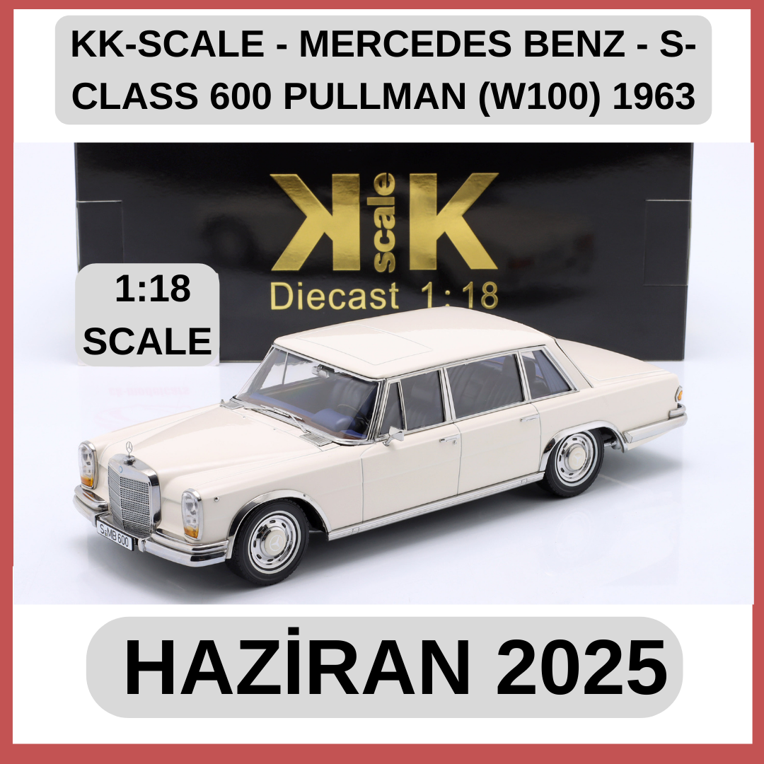 KK-SCALE - MERCEDES BENZ - S-CLASS 600 PULLMAN (W100) 1963