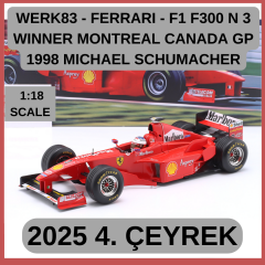 WERK83 - FERRARI - F1 F300 N 3 WINNER MONTREAL CANADA GP 1998 MICHAEL SCHUMACHER