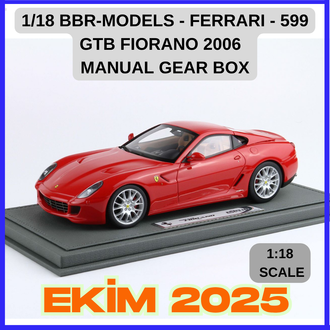 1/18 BBR-MODELS - FERRARI - 599 GTB FIORANO 2006 - MANUAL GEAR BOX