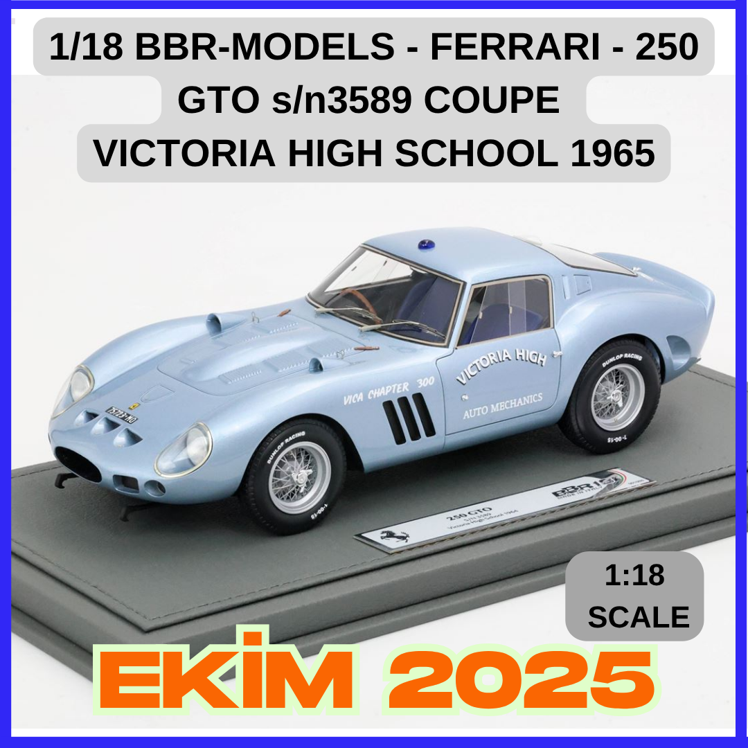 1/18 BBR-MODELS - FERRARI - 250 GTO s/n3589 COUPE VICTORIA HIGH SCHOOL 1965