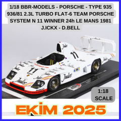 1/18 BBR-MODELS - PORSCHE - TYPE 935 936/81 2.3L TURBO FLAT-6 TEAM PORSCHE SYSTEM N 11 WINNER 24h LE MANS 1981 J.ICKX - D.BELL