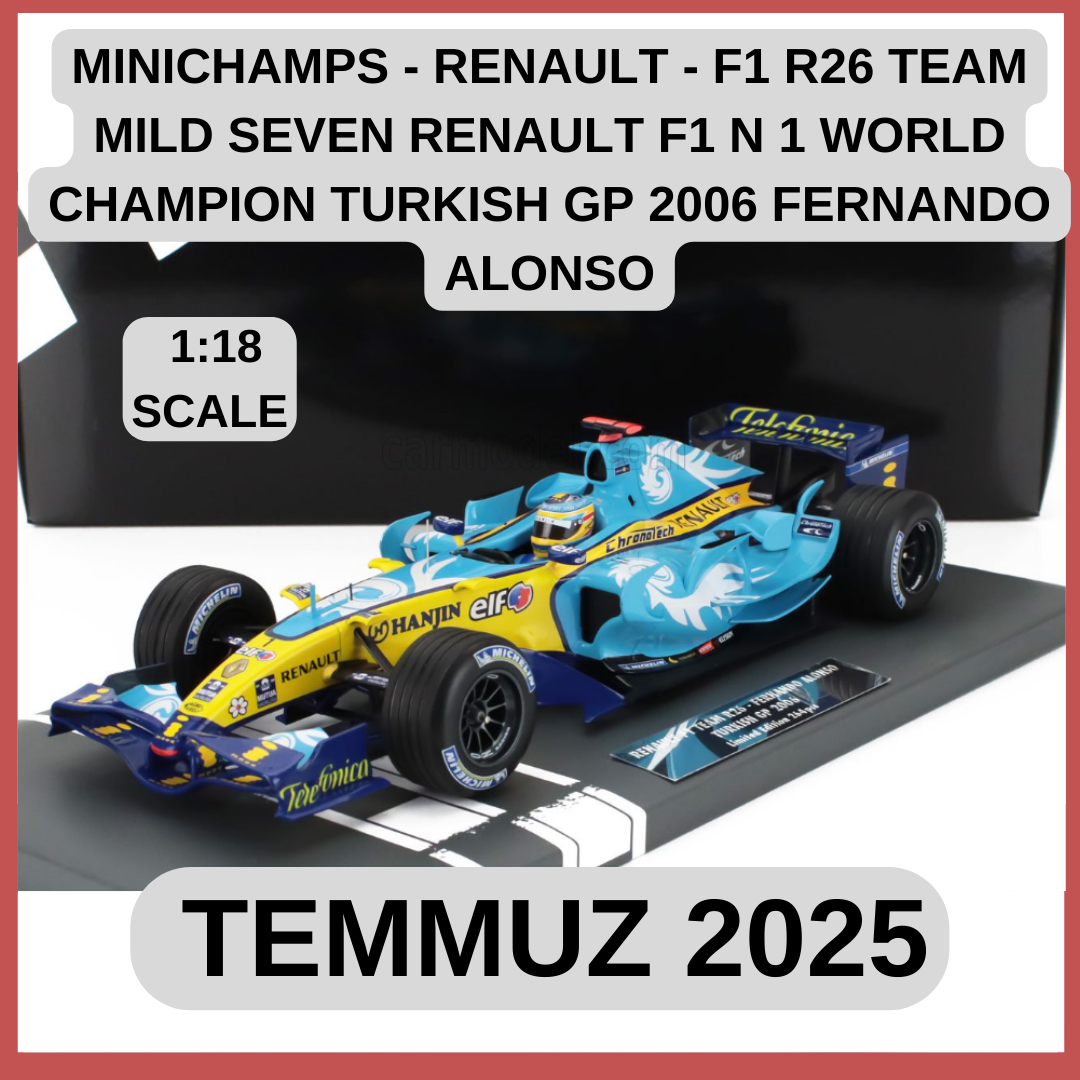 MINICHAMPS - RENAULT - F1 R26 TEAM MILD SEVEN RENAULT F1 N 1 WORLD CHAMPION TURKISH GP 2006 FERNANDO ALONSO