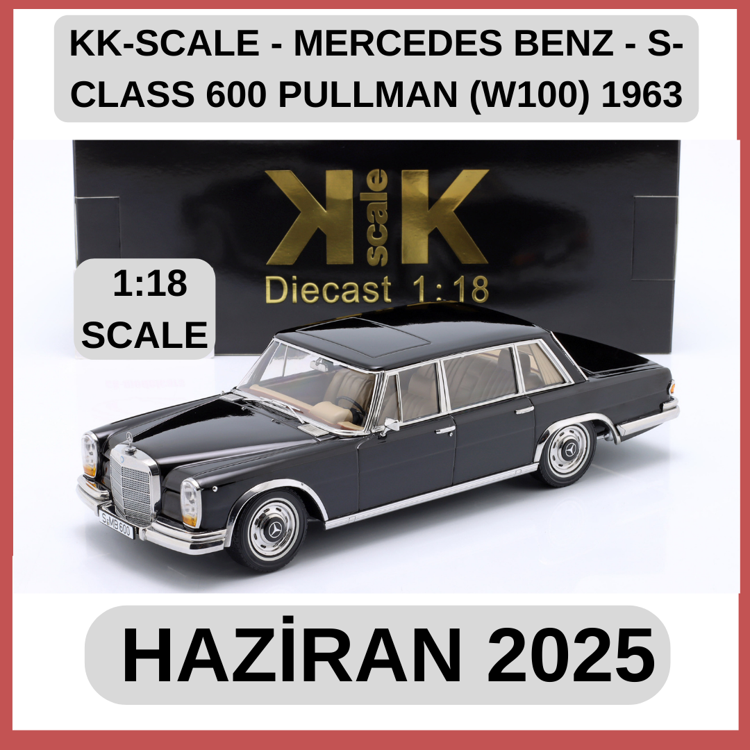 KK-SCALE - MERCEDES BENZ - S-CLASS 600 PULLMAN (W100) 1963