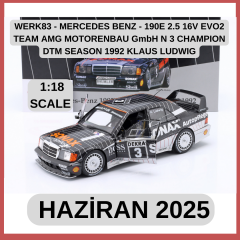 WERK83 - MERCEDES BENZ - 190E 2.5 16V EVO2 TEAM AMG MOTORENBAU GmbH N 3 CHAMPION DTM SEASON 1992 KLAUS LUDWIG